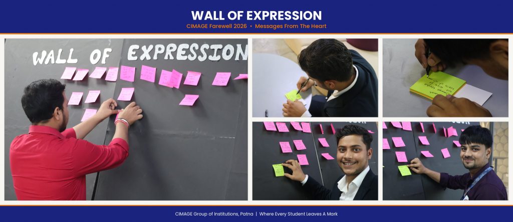 Students of CIMAGE Group of Institutions writing and posting heartfelt messages on the Wall of Expression during Farewell 2026