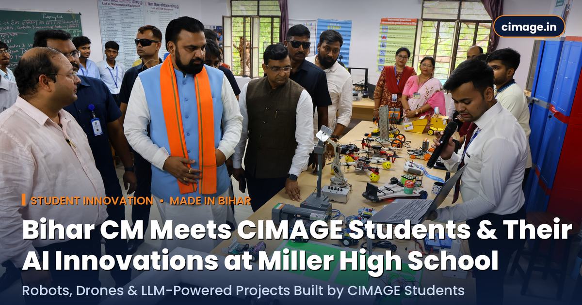 Bihar CM meets CIMAGE students and their AI innovations at Miller High School